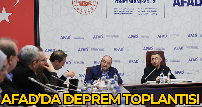 AFAD’da deprem bölgesi için koordinasyon toplantısı