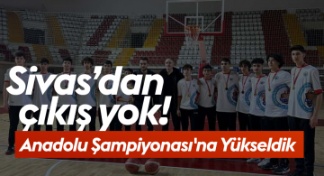 Cumhuriyet Üniversitesi Vakfı Koleji Basketbol Takımı, Anadolu Şampiyonası’na Yükseldi