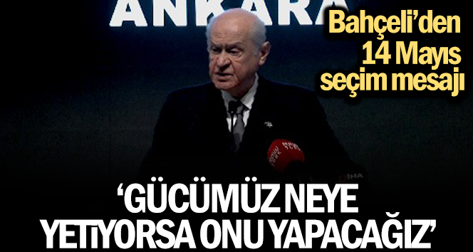 Bahçeli’den önemli açıklamalar