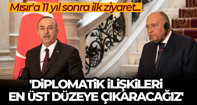 Bakan Çavuşoğlu: ‘Diplomatik ilişkilerimizi en üst düzeye çıkarmak istiyoruz’
