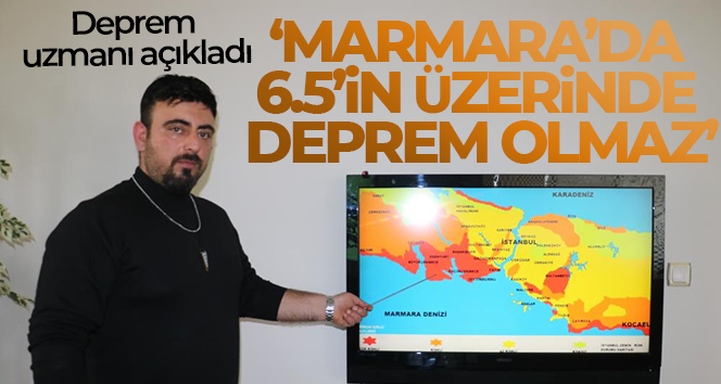 Deprem uzmanı açıkladı: ‘Marmara’da 6.5’in üzerinde deprem olmaz’
