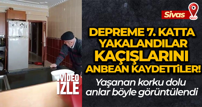 Depreme 7. katta yakalandılar, kaçışlarını anbean kaydettiler
