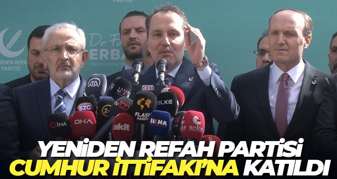 Fatih Erbakan: ‘Cumhur İttifakı çatısı altında seçimlere girme kararı aldık’