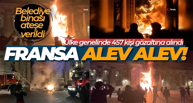 Fransa’da Bordeaux Belediye binası ateşe verildi