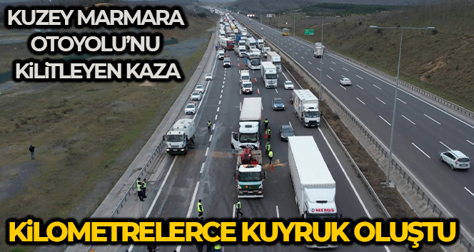 Kuzey Marmara Otoyolu’nda otomobil ile tır çarpıştı, kilometrelerce araç kuyruğu oluştu