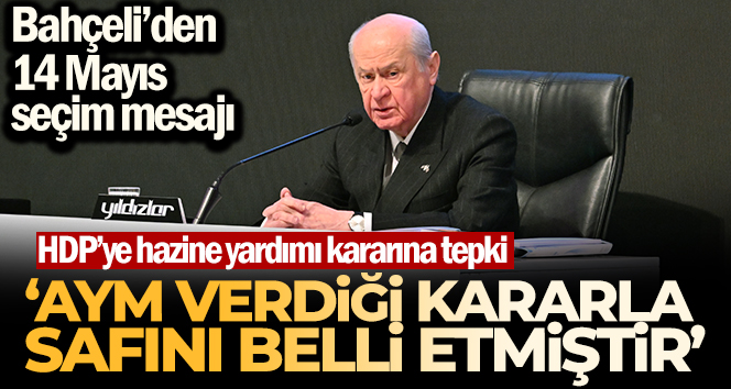 MHP lideri Bahçeli’den AYM’ye ‘HDP’ tepkisi