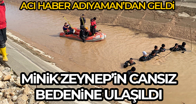Sel sularına kapılan 1,5 yaşındaki Zeynep’in cansız bedenine ulaşıldı