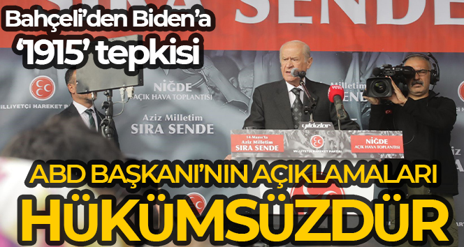 Bahçeli: ‘Biden’ın iftirasını reddediyor, tüm gücümle kınıyorum’