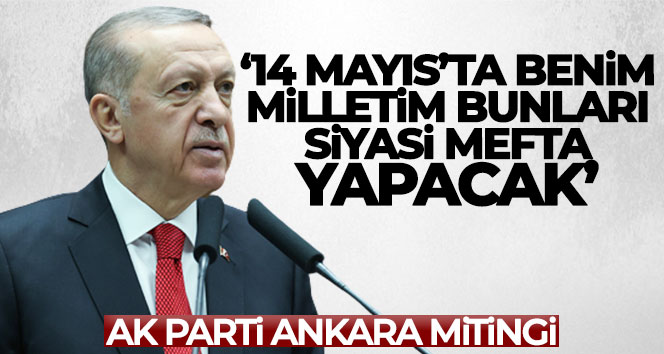 Cumhurbaşkanı Erdoğan: ’Bay Bay Kemal’ sen talimatı Kandil’den alıyorsun’