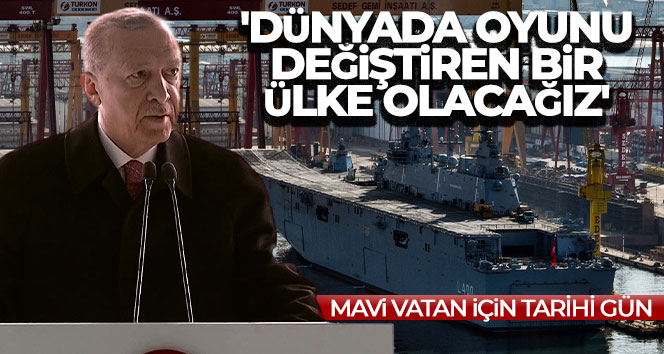 Cumhurbaşkanı Erdoğan: ‘Dünyada oyunu değiştiren bir ülke olacağız’