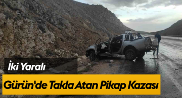 Gürün’de Takla Atan Pikap Kazası: İki Kişi Yaralandı