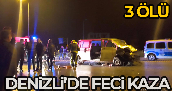 Otomobil ile minibüs çarpıştı: 3 ölü