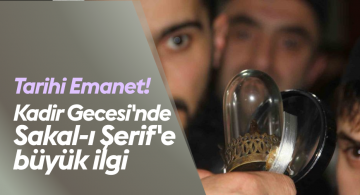 Zara’da Kadir Gecesi’nde Sakal-ı Şerif’e Yoğun İlgi