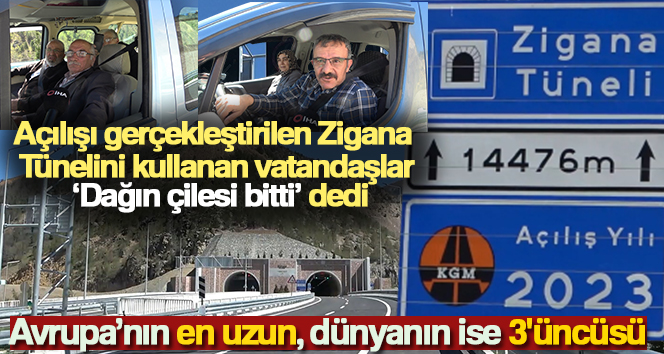 Açılışı gerçekleştirilen Zigana Tünelini kullanan vatandaşlar ‘Dağın çilesi bitti’ dedi