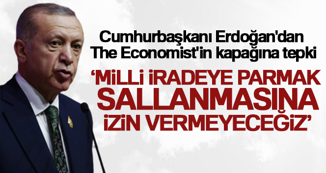 Cumhurbaşkanı Erdoğan’dan The Economist’in kapağına tepki