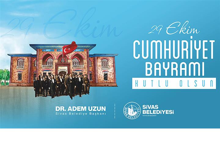 Belediye Başkanı Dr. Adem Uzun’dan Cumhuriyet Bayramı Kutlama Mesajı
