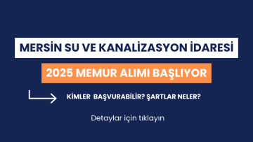 MESKİ 2025 Memur Alımı Başlıyor: Başvuru Şartları Açıklandı!