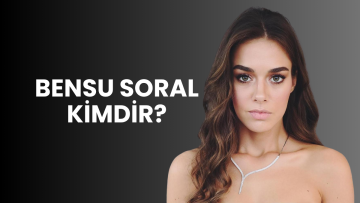 Organize İşler Dizisinde Yer Alacak Bensu Soral Kimdir?