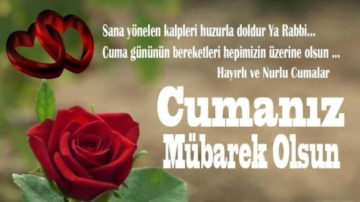 4 Temmuz 2025 Cuma Mesajları: Resimli, Dualı ve En Anlamlı Hayırlı Cumalar Mesajları Burada!