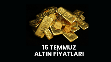 Altın neden yeniden yükselişe geçti? 15 Temmuz 2025 fiyatları ne söylüyor?