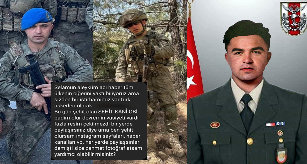 Şehit Uzman Çavuş Kani Obi’nin Vasiyeti: Fotoğraflarım Yayınlansın