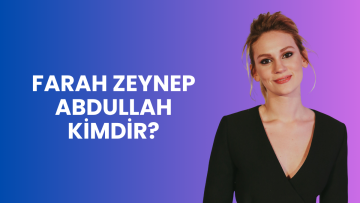Günaydın Aşkım filminde Dila karakterini canlandıracak Farah Zeynep Abdullah kimdir?