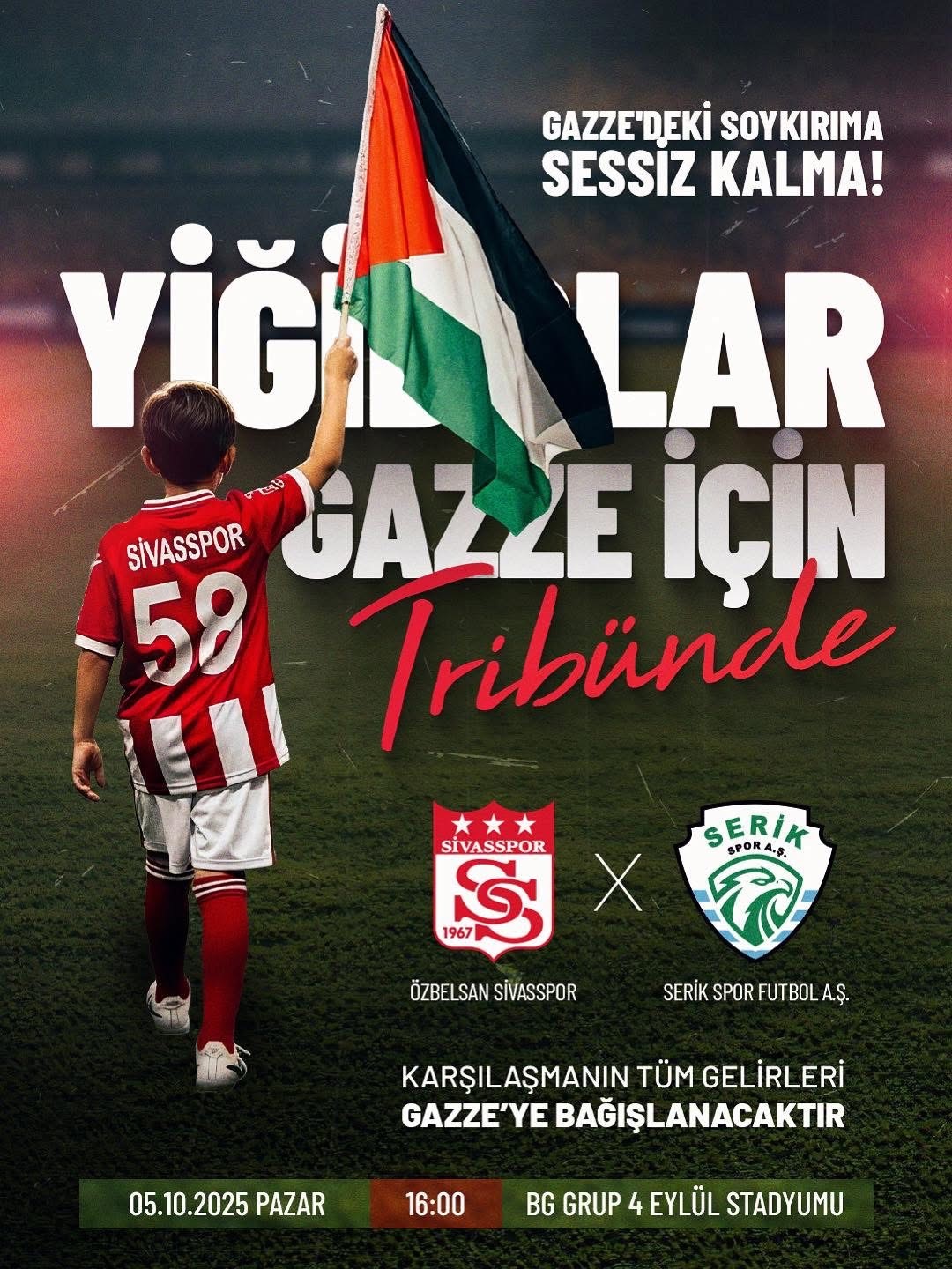 Sivasspor’dan Gazze’ye Destek: Serik Spor Maçının Gelirleri Bağışlanacak