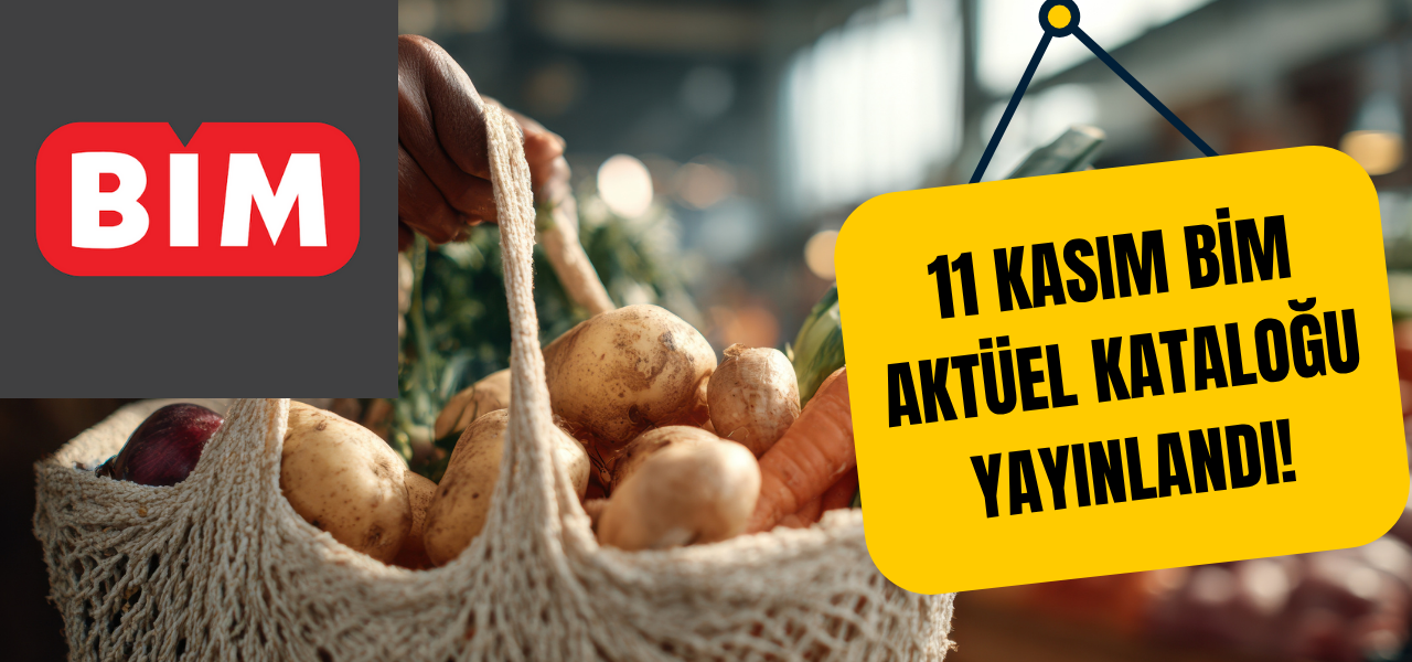 BİM 11 Kasım 2025 Aktüel Kataloğu Yayında! Bu Haftanın Öne Çıkan İndirimli Ürünleri