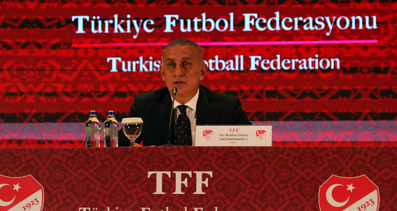 TFF Başkanı İbrahim Hacıosmanoğlu’ndan Önemli Açıklama