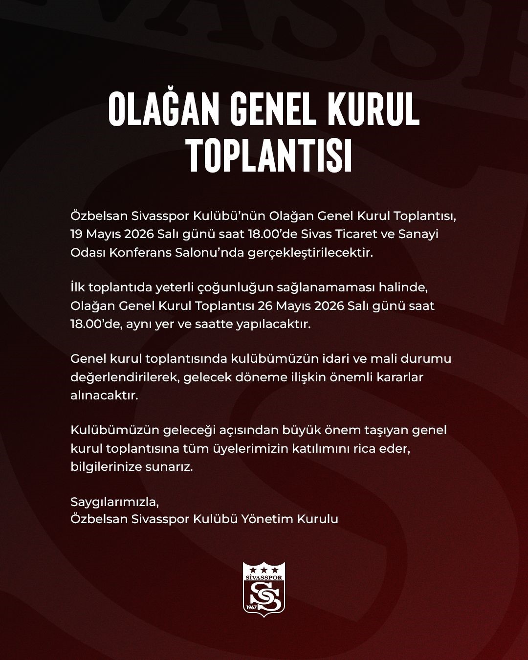 Sivasspor’da genel kurul kararı alındı
